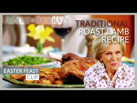Traditional Roast Lamb Recipe | Mary Berry's Easter Feast | Mary Berry