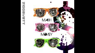 Ma$h Money (2010) | Jiggawatt | Full Mashup Album