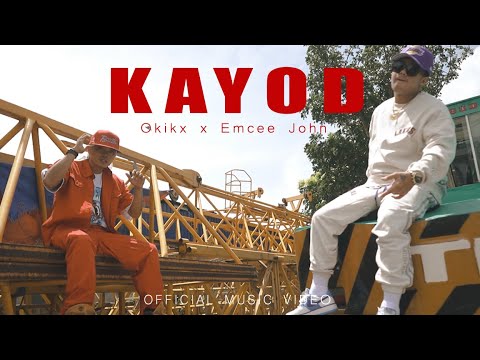 Okikx, Emcee John - Kayod [Prod. by Carlyle]