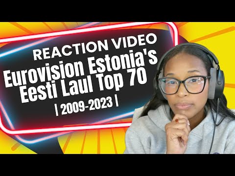 REACTION: Eesti Laul #Eurovision Estonia's Top 70 Songs Ever [2009-2023]