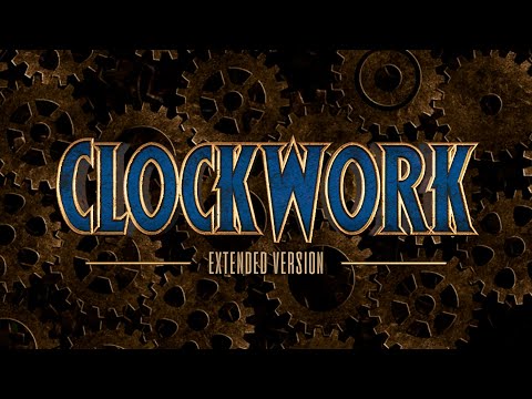 Clockwork (Extended Version) - Epic Steampunk Music
