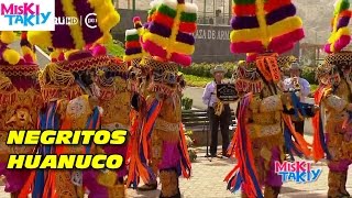 NEGRITOS DE HUANUCO (Danza Peruana) - Miksi Takiy (15/Ago/2015)