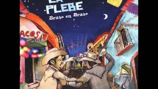 La Plebe- Venas abiertas