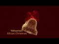 Yellowman   African Christmas 1