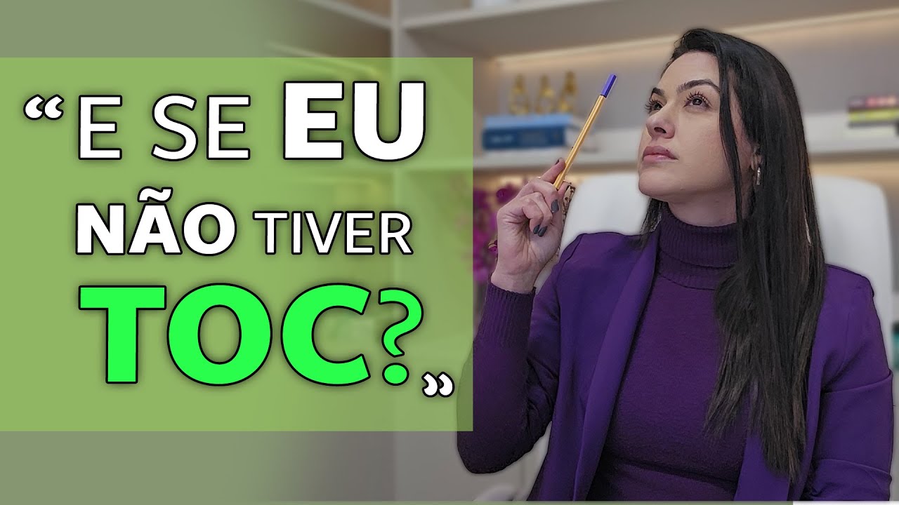 Como saber se sou EU ou o TOC?