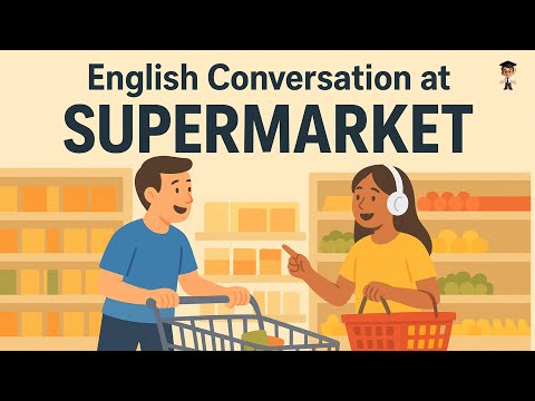 Learn English at the Supermarket | Daily English Conversation Practice | English Podcast