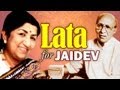Best Of Lata Mangeshkar For Jaidev HD Top 5 Lata Songs For Music Director Jaidev