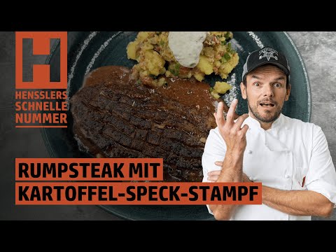 Schnelles Rumpsteak mit Kartoffel-Speck-Stampf Rezept von Steffen Henssler