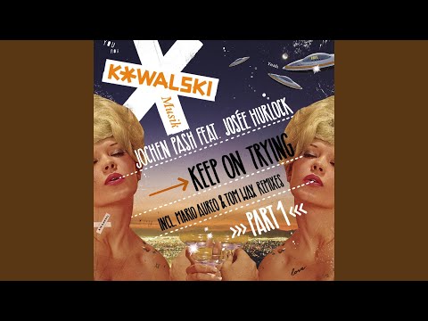 Keep on Trying (feat. Joseé Hurlock)