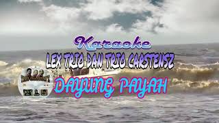 Download lagu Karaoke Dayung Payah mp3