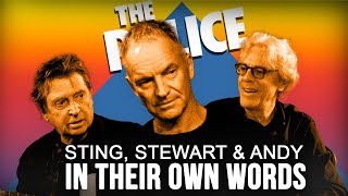 Sting, Stewart &amp; Andy: The Police in Their Own Words