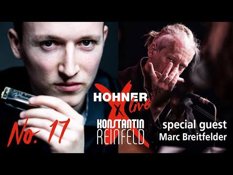 Hohner Live x Konstantin Reinfeld feat. Marc Breitfelder | No. 17