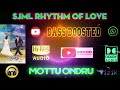 Mottu Ondru Malarnthida Kushi Deva Bass Boosted Hi Res Audio Song 320 Kbps