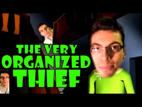 THE VERY ORGANIZED THIEF