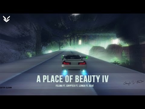 Felina Ft. Cryptex Ft. Lenka Ft. XeaT - A Place Of Beauty IV