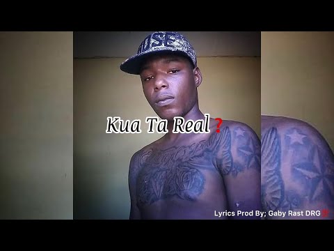 Wenchi Rasz - Kua Ta Real {Official Music} 2020 Lyrics Prod By; Gaby Rast DRG💯