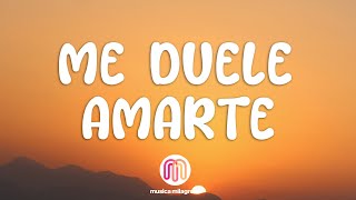 Reik - Me Duele Amarte (Letra/Lyrics)