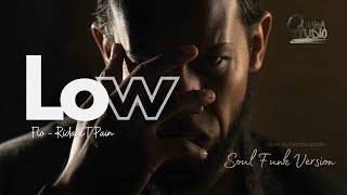 Download lagu 🎼 LOW (2008) - FLO-RIDA & T-PAIN – SOUL FUNK COVER VERSION | Domba Studio mp3