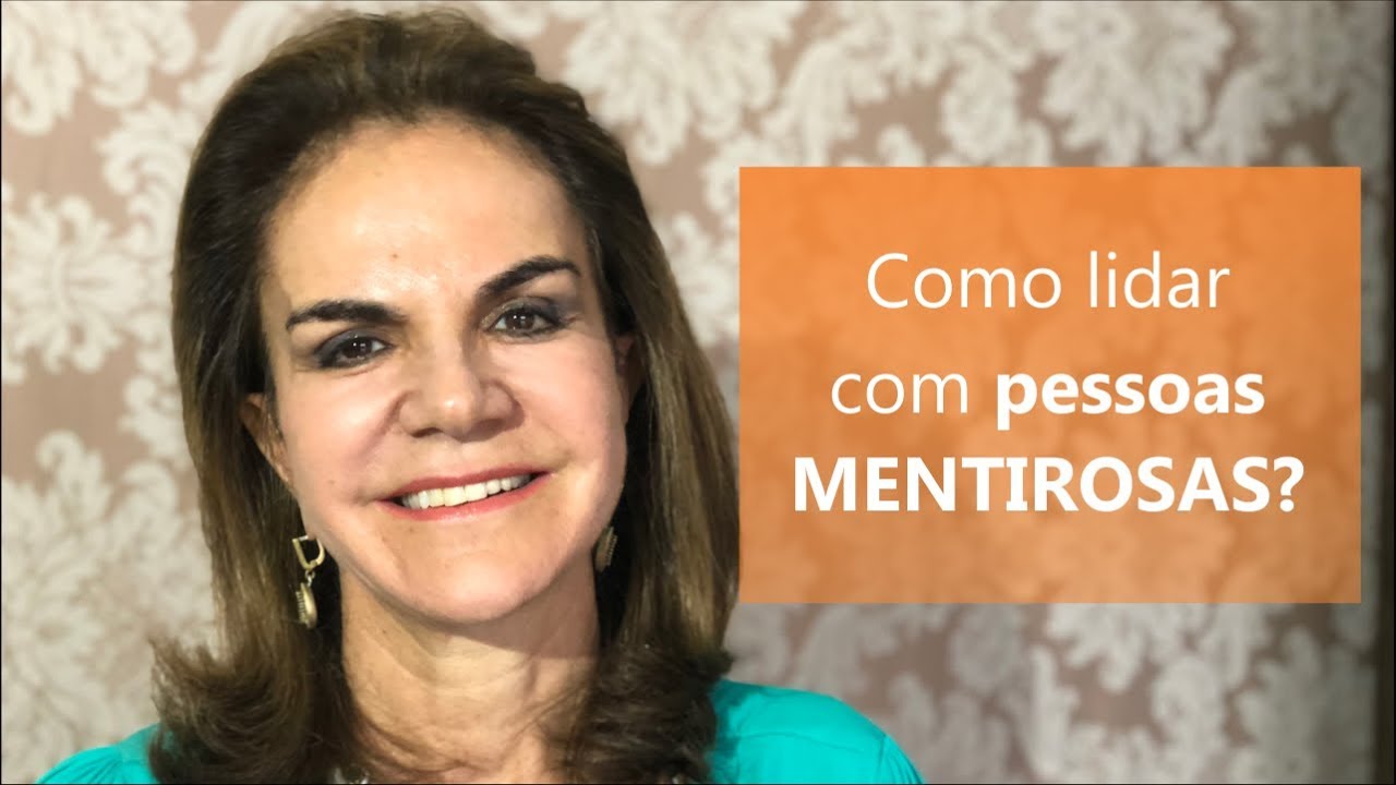 COMO LIDAR COM UMA PESSOAS MENTIROSAS? EP 06