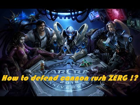 Starcraft 2 how to defend cannon rush ZERG