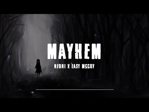 Nightcore - MAYHEM - NEONI x EASY MCCOY (Lyrics)