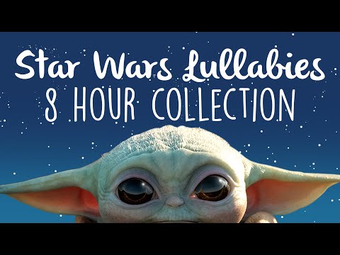 Star Wars Lullabies To Get To Sleep 2021! | 8 Hours Of Soothing Lullaby Renditions