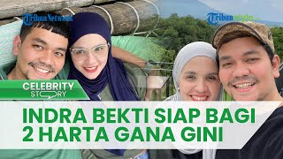 Siap Bagi Harta Gana Gini Secara Adil dengan Aldila Jelita, Indra Bekti: Sudah Diurusi