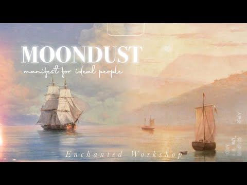 MOONDUST 2.0˚✧// manifest for others (updated ver: safety, protection, wellbeing, self-love, etc!)