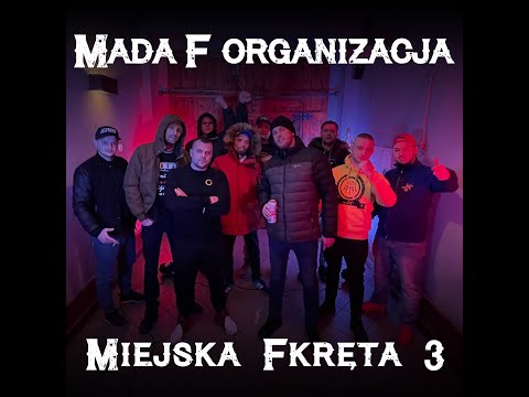 Miejska Fkręta 3 - Majkel-BJR-Leon-Wariat-DragOn-Mino-Elenpe-Chudy-Patus-Dj SanAntonio