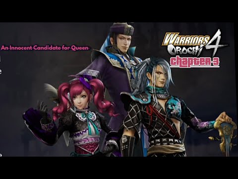 Warriors Orochi 4 English Story Mode Part 15 | Chapter 3 - An Innocent Candidate for Queen