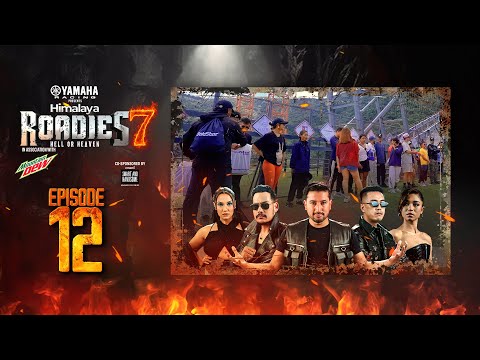Yamaha Himalaya Roadies | Season 7 | Hell or Heaven | JOURNEY ROUND | Episode 12
