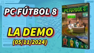 PC Fútbol 8 - Demo edition 05/11/2024