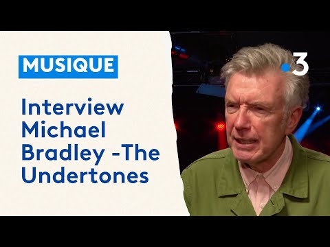 Rencontre avec Michael Bradley, bassiste du groupe The Undertones