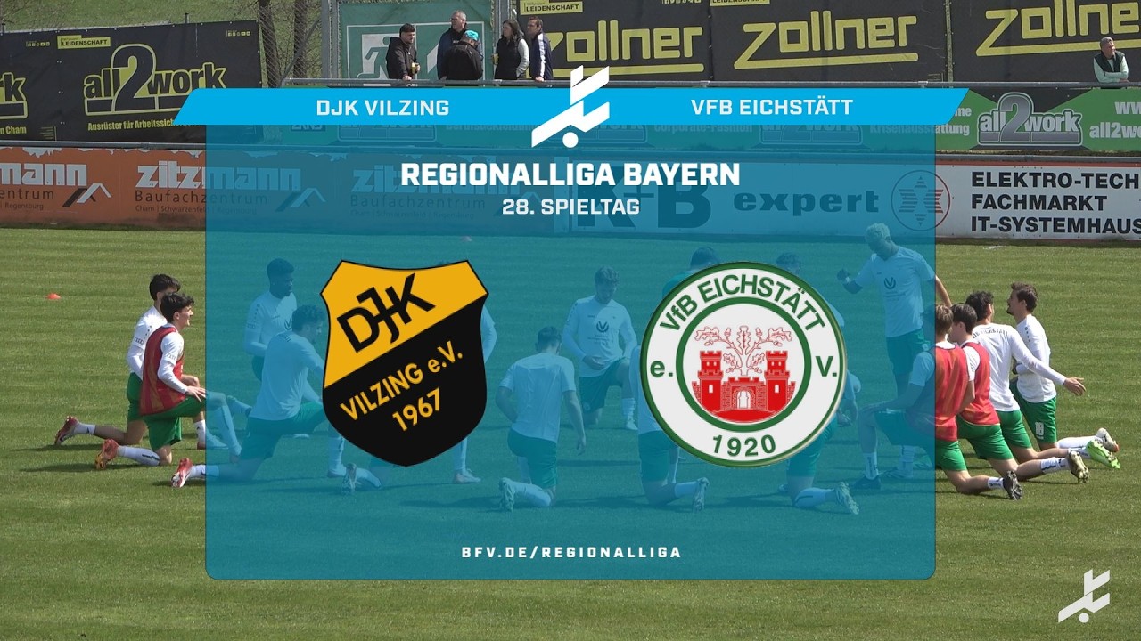 DJK Vilzing vs VfB Eichstätt Highlights
