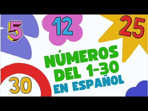 Números del 1-30 (Numbers 1-30 in Spanish) Repeat, sing and learn!