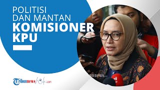 Profil Evi Novida Ginting Manik - Politisi dan Mantan Komisioner KPU