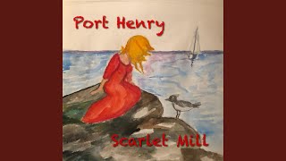 Scarlet Mill - Port Henry video