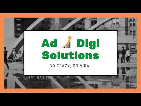Ad Digi Solutions ~ Your One-Stop Designation For All Digital & Social Media Marketing Needs