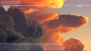 Rameses B - Transformations (Feat. Laura Brehm)