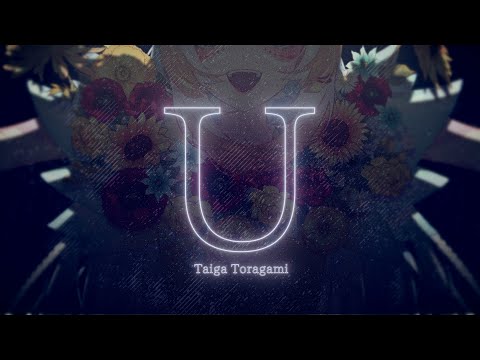 【Cover】 U / millennium parade × Belle【Taiga Toragami】