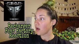 Fear Factory Recharger Reaction Video ( Requested)