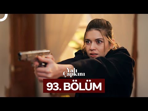 Yalı Çapkını 93. Bölüm