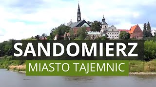 SANDOMIERZ - History Attractions People and Myster