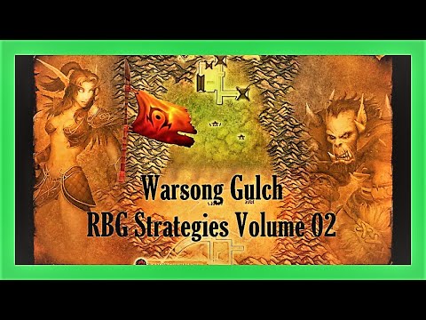 RBG Strategies Episode 02: Warsong Gulch | By 2700 Gladiator Barndoorr