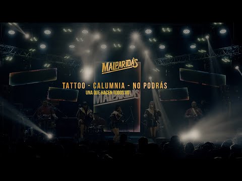 Malparidas - Tattoo / Calumnia / No podrás (Video Oficial)