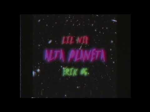 Lil Nib - Alta Planeta 🌐 feat. ERIK OG (Official Audio)