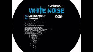 BOYD GOOSMAN (Noirdegout) Lee Monade [White noise records 005]