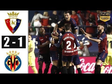 OSASUNA VS VILLAREAL - ALL GOALS AND EXTENDED HIGHLIGHTS