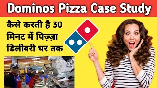 How Dominos Delivers Pizza within a 30 Minutes? | Dominos Pizza Case Study in Hindi |