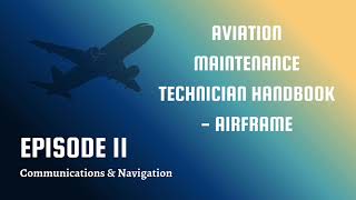 Download lagu FAA AMT-A: Communication & Navigation (Chapter 11) mp3